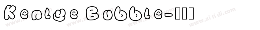 Kenlye Bubble字体转换